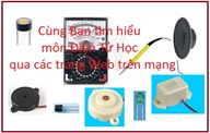 Cùng Bạn tìm hiểu môn Điện Tử Học cơ bản qua các trang web trên mạng